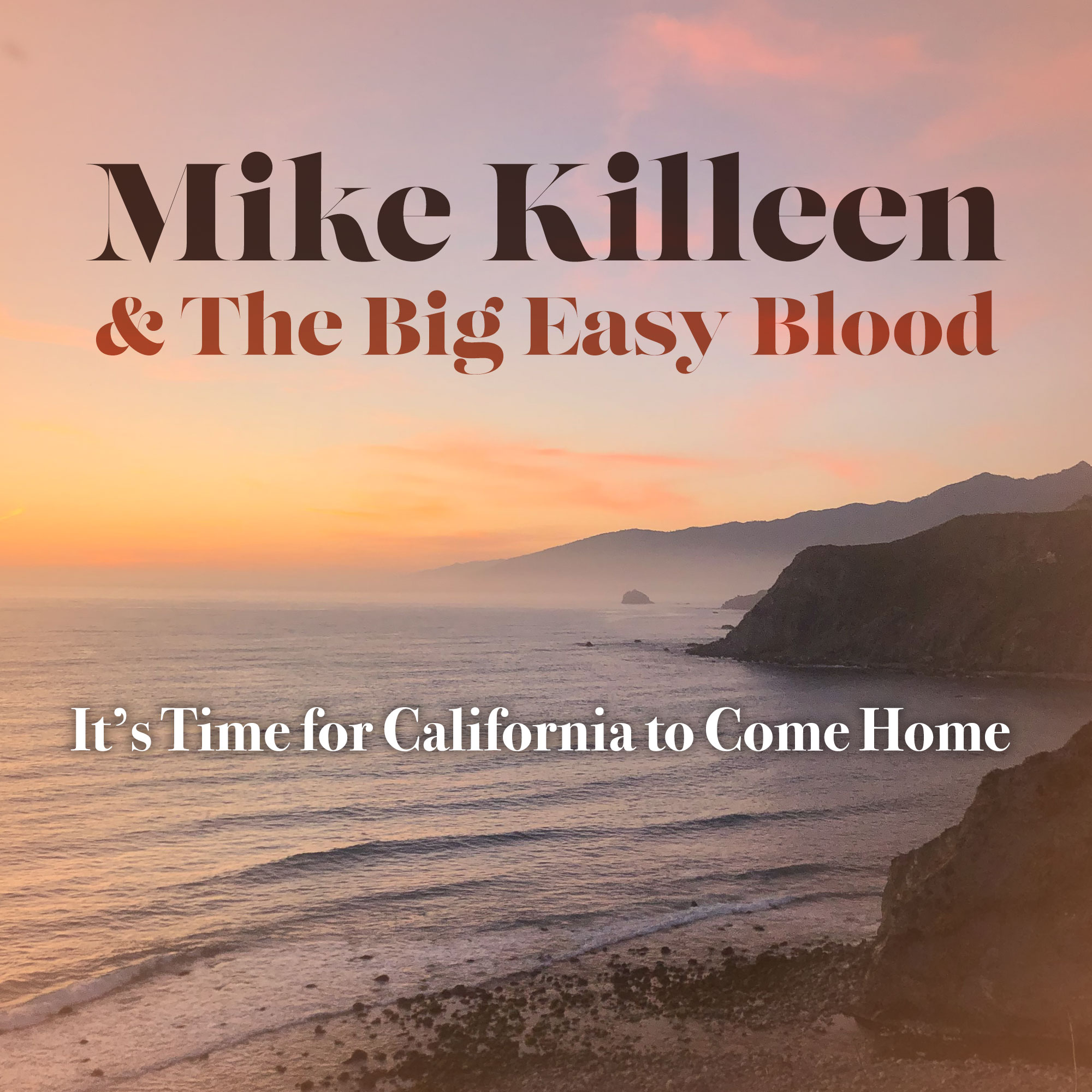 "It's Time For California To Come Home" Out Now